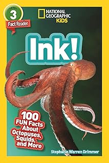 Ink!: 100 Fun Facts About Octopuses