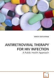 ANTIRETROVIRAL THERAPY FOR HIV INFECTION: A Public Health Approach