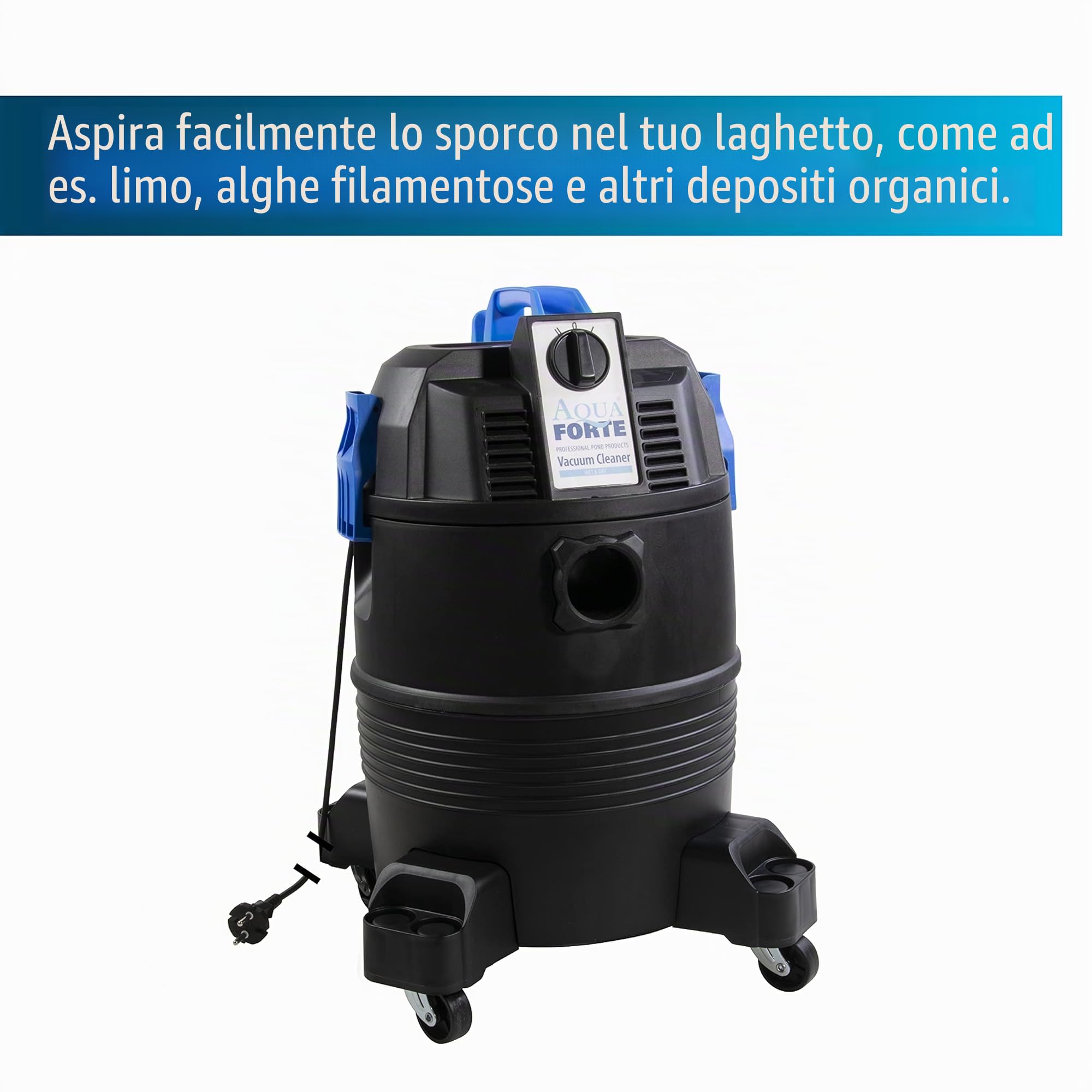 AQUAFORTE – da Stagno/ – Aspirapolvere a Secco/Umido