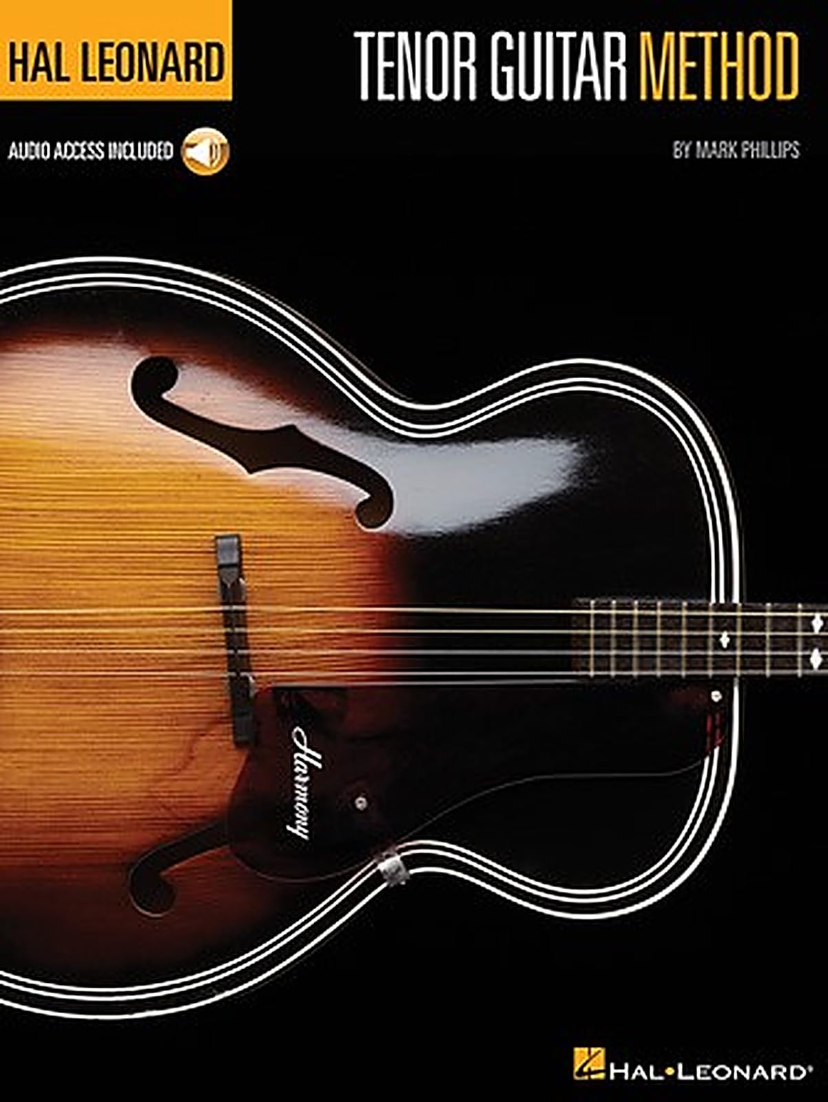 Hal Leonard Tenor Guitar Method. Includes Audio Online: With Downloadable Audio