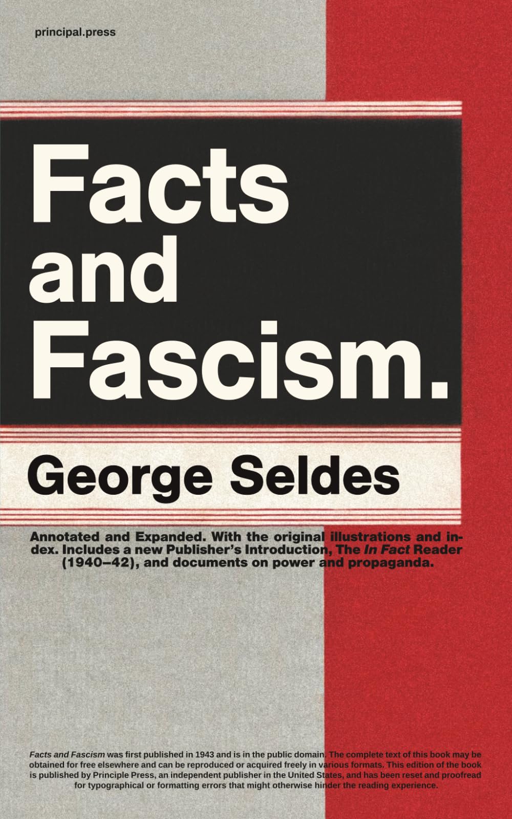 Facts and Fascism: (Principle Edition) Annotated and Expanded