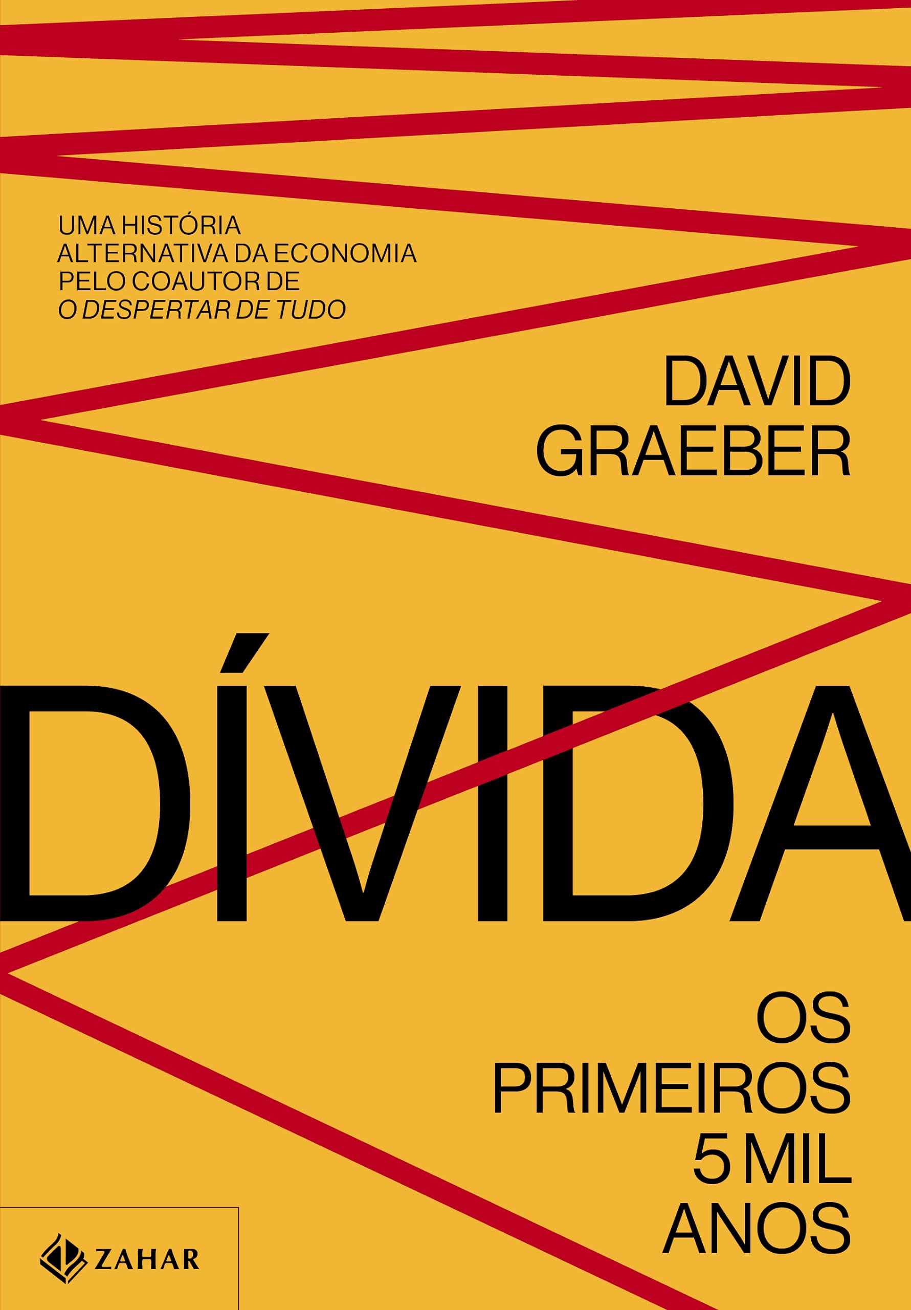 Dívida: Os primeiros 5 mil anos | Amazon.com.br