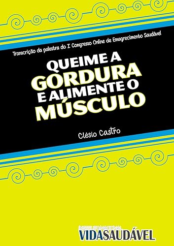 Queime a Gordura e Alimente o Músculo