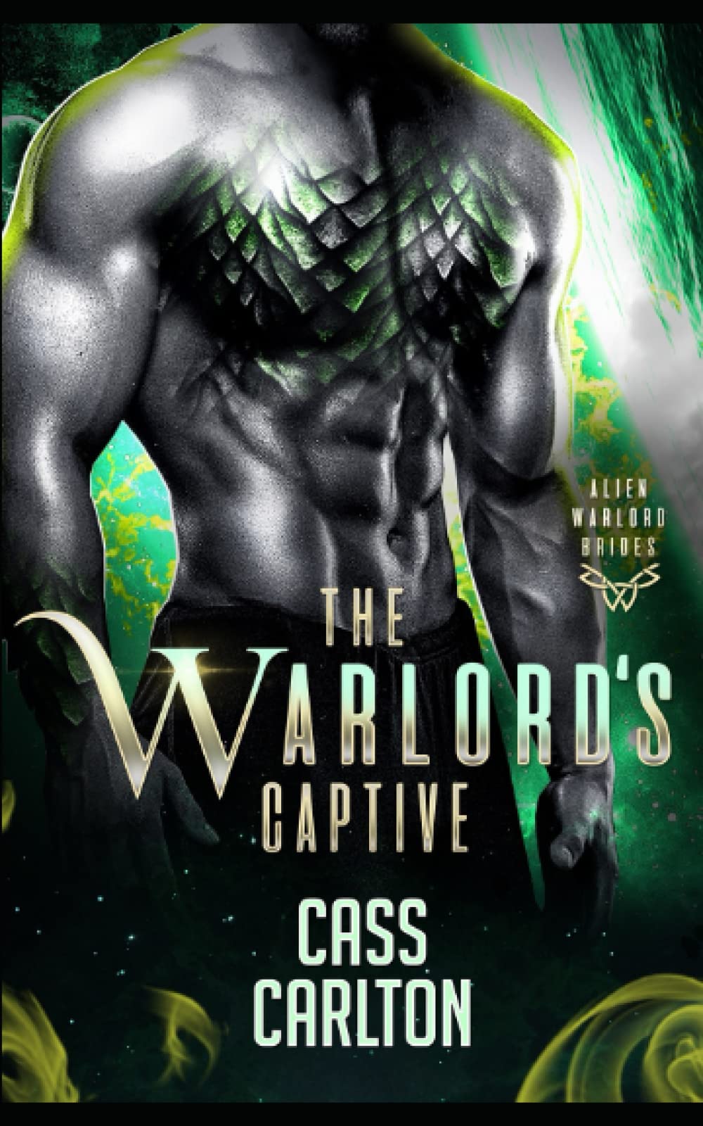 The Warlord’s Captive: A Sci Fi Alien Romance (Alien Warlord Brides)