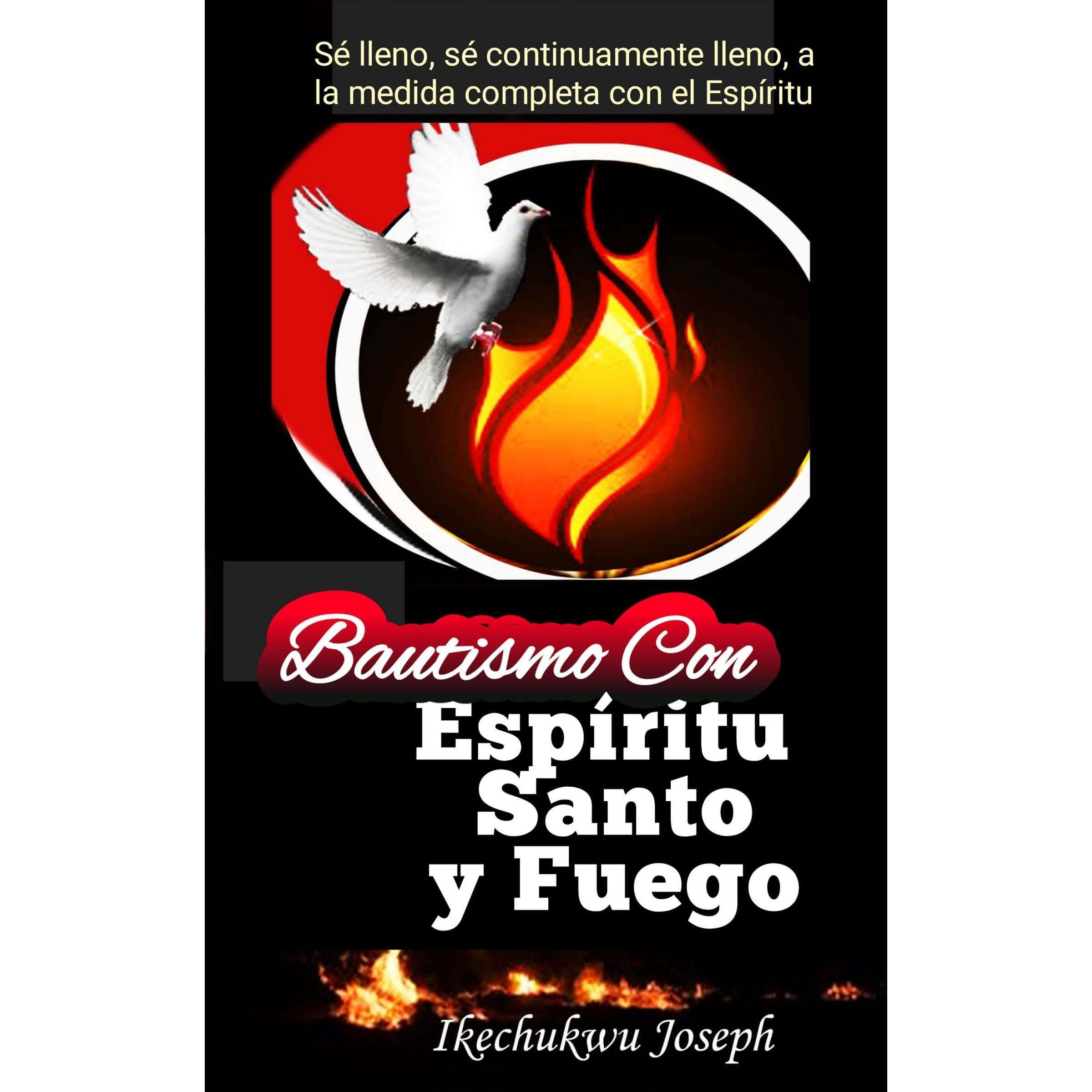 Bautismo con Espíritu Santo y Fuego