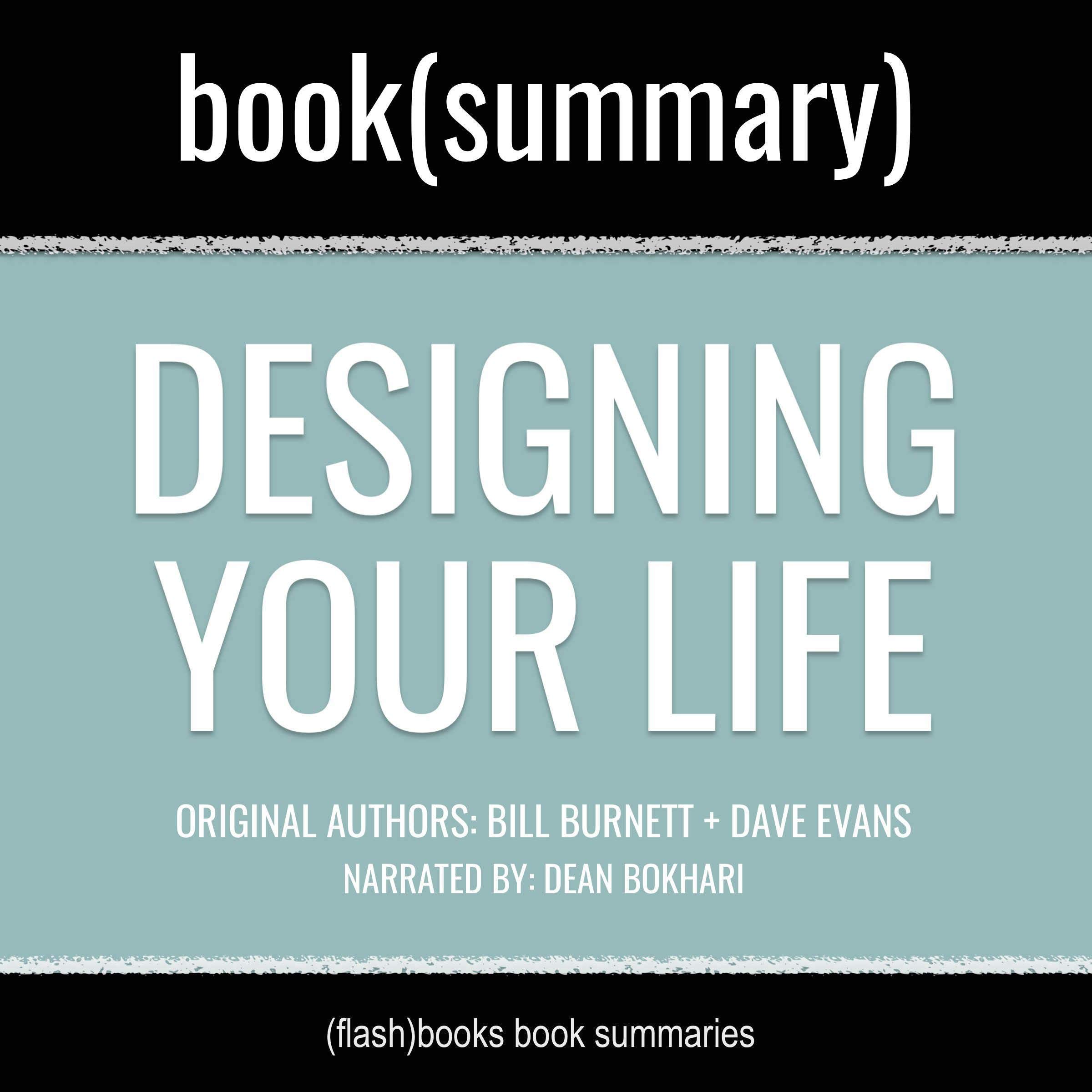 Summary: Designing Your Life by Bill Burnett and Dave Evans