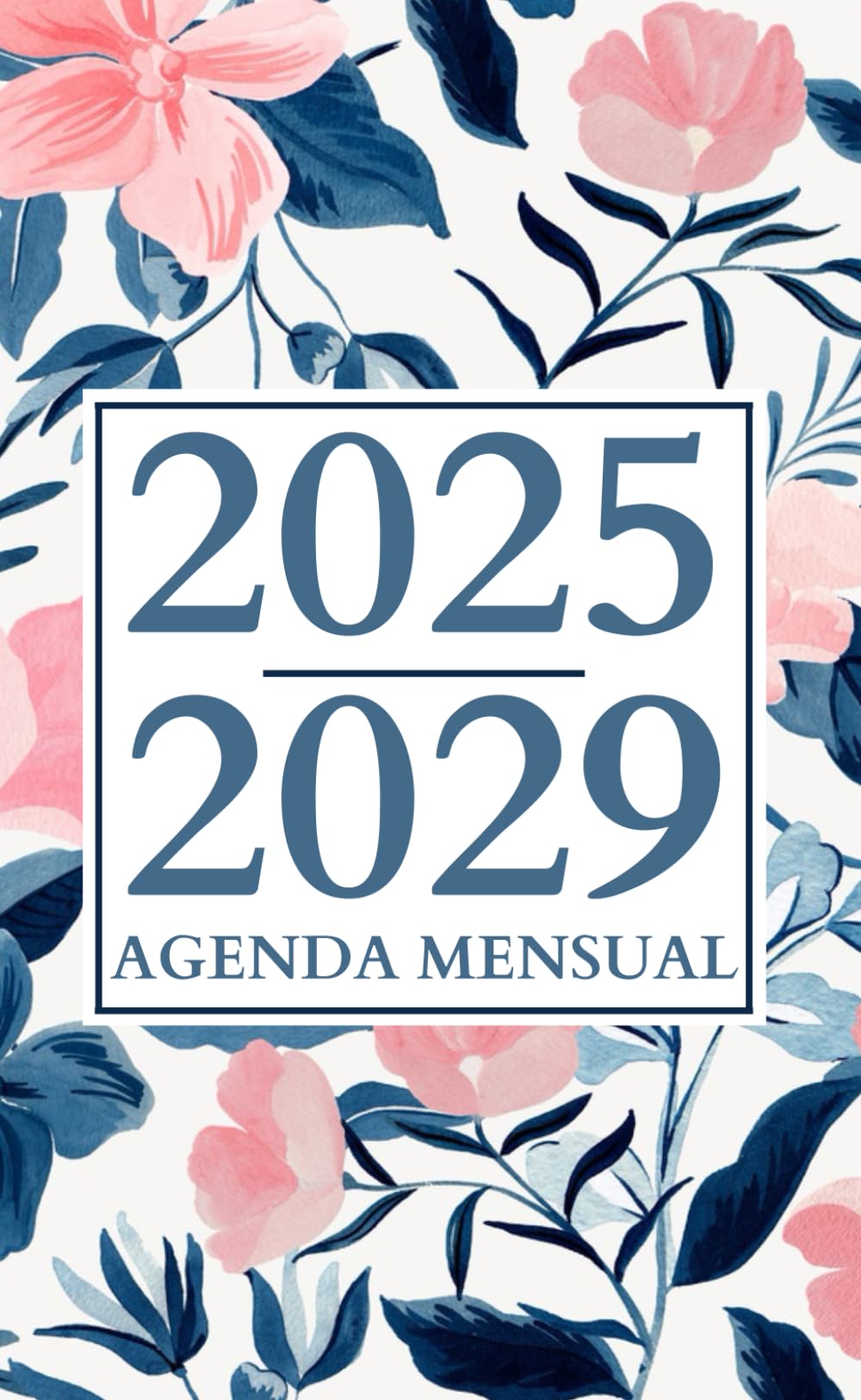 Agenda Mensual 2025-2029: Planificador Mensual de Bolsillo para 60 Meses de Organización en Español (Enero 2025 - Diciembre 2029) - Formato Pequeño y Práctico.