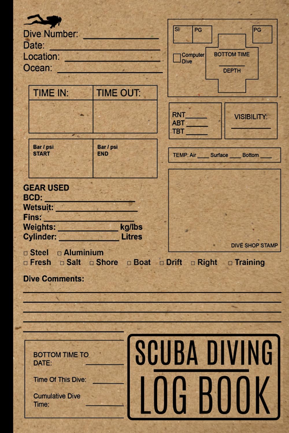 Scuba Diving Log Book: The Ultimate Dive Log | Professional Amateur Divers Important Log for Adults & Kids | Record & Track More Than 100 Dives | ... Journal | Gift Ideas for Diving Addicted