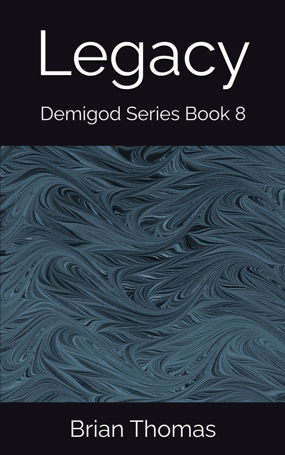 Legacy: Demigod Series Book 8