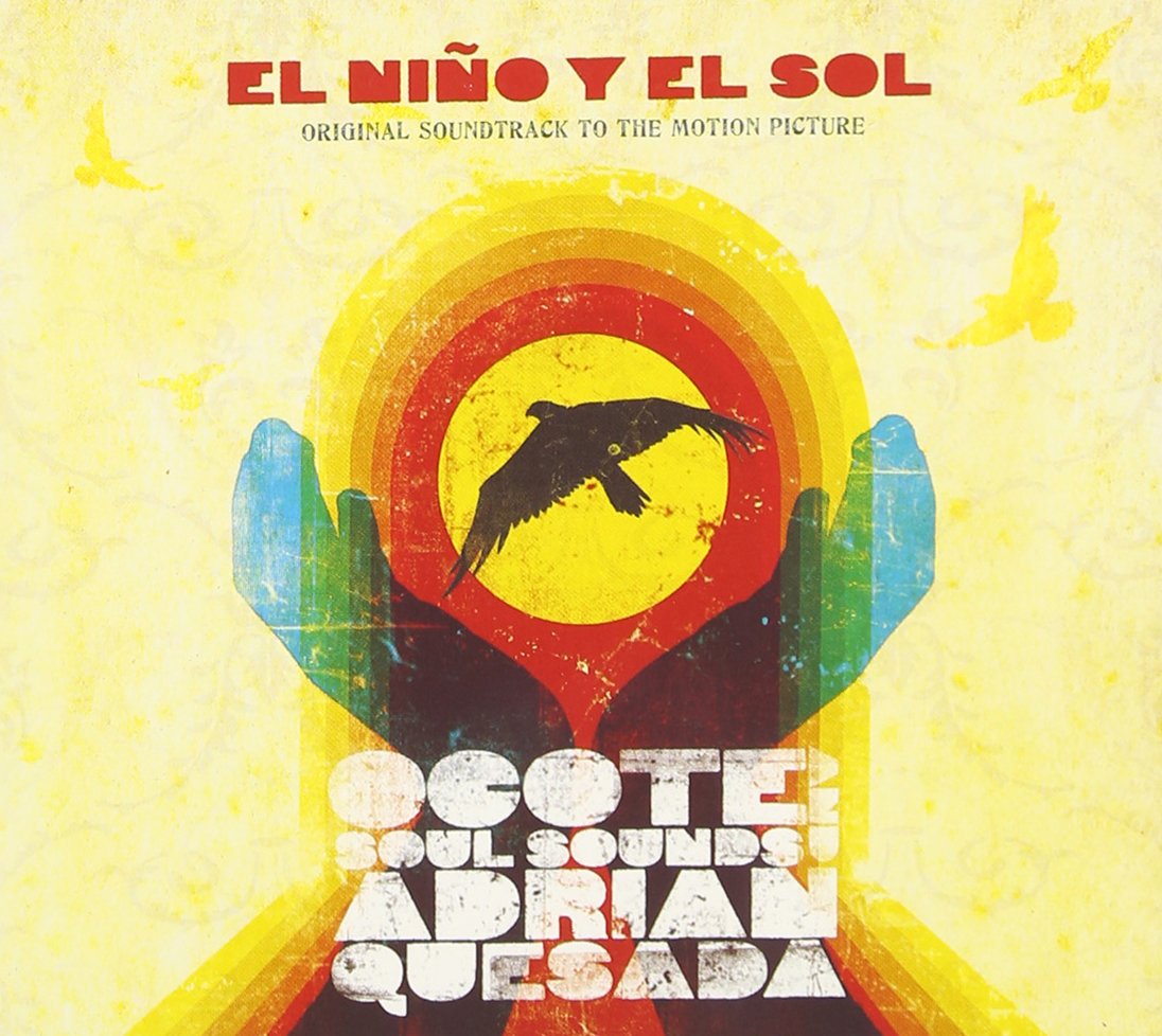 El Nino Y El Sol [Audio CD] Ocote Soul Sounds/Quesada, Adri
