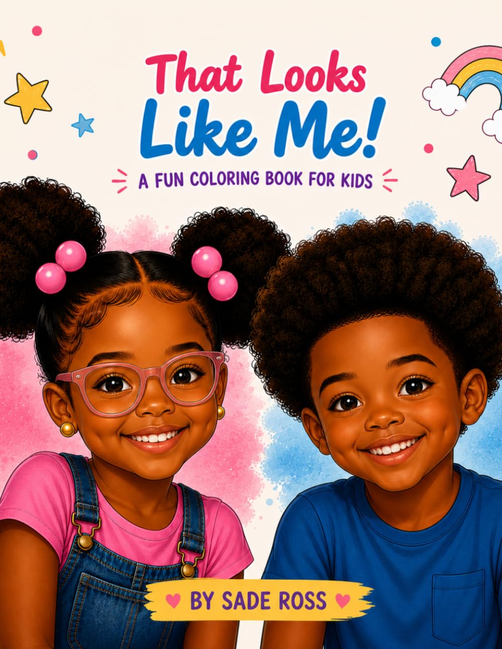 That Looks Like Me!: A Fun Coloring Book For Kids