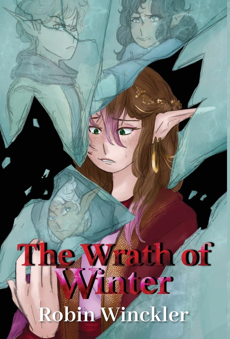 The Wrath of Winter: PREQUEL (The Legends of Anticuus)