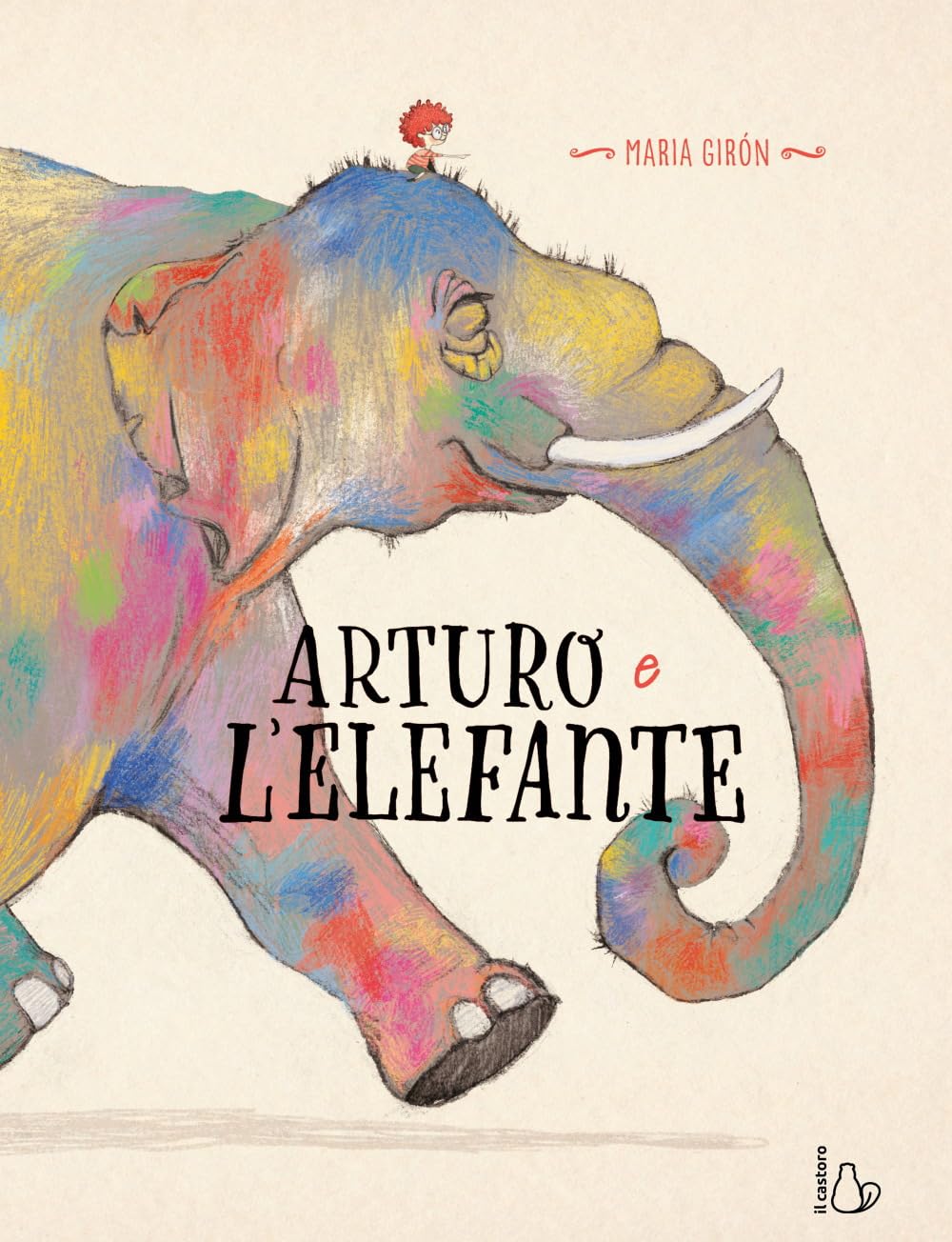 Arturo E L'elefante. Ediz. A Colori - 4