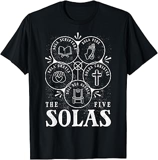 Sola Scriptura - Protestant, Christian Reformation, 5 Solas T-Shirt
