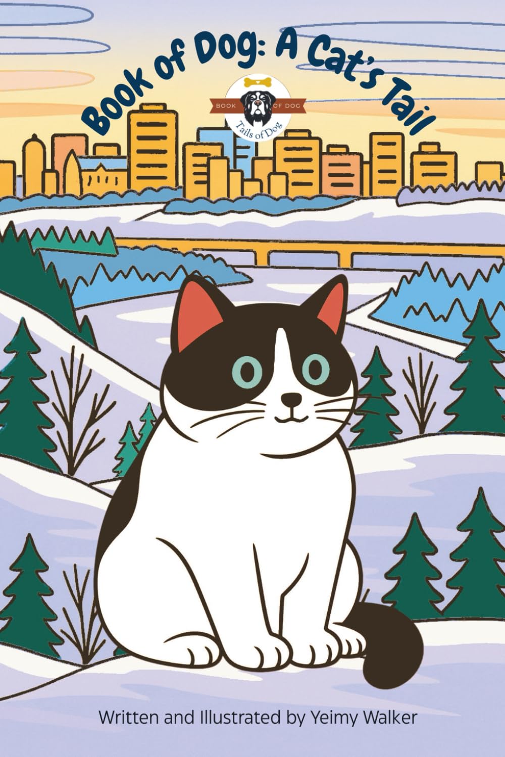 Book of Dog: A Cat's Tail (Book of Dog: Tails of Dog)