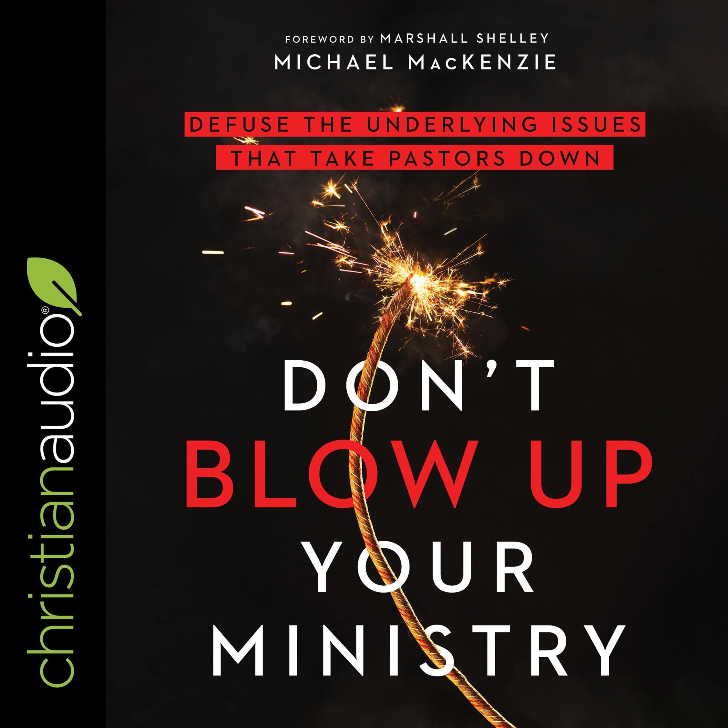 Don't Blow Up Your Ministry