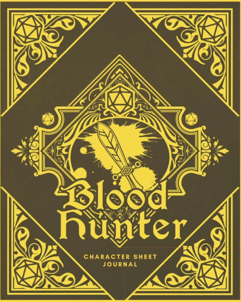 Blood Hunter Character Sheet Journal: DnD Notebook With 50 Character Pages and 100 Mixed Pages (Lined, Graph, Hex & Blank)For Role Playing Fantasy ... Create Characters, Maps, Track , Plan & More