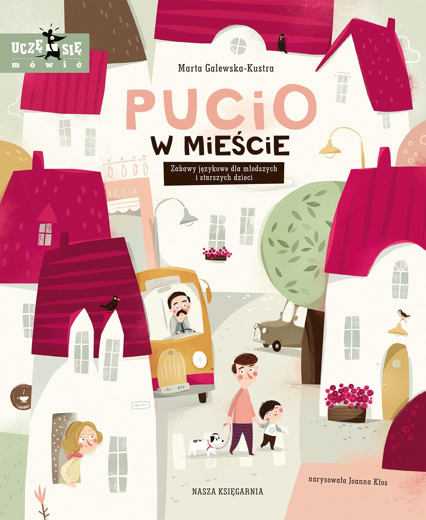 Pucio w mieście: Zabawy językowe dla młodszych i starszych dzieci