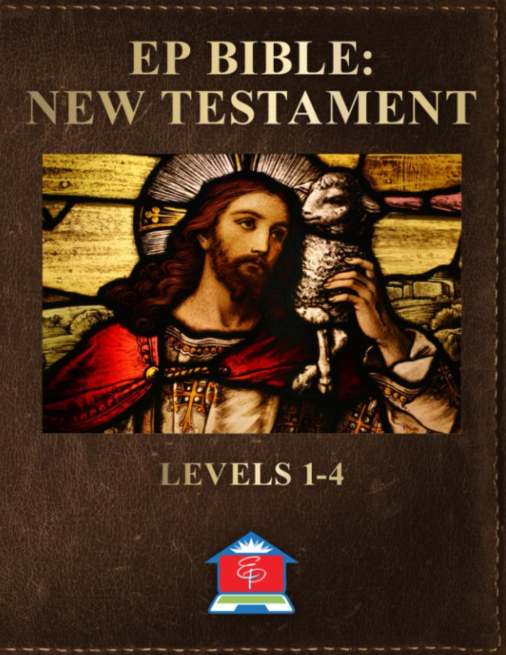 EP Bible: New Testament Levels 1-4: Part of the Easy Peasy All-in-One Homeschool