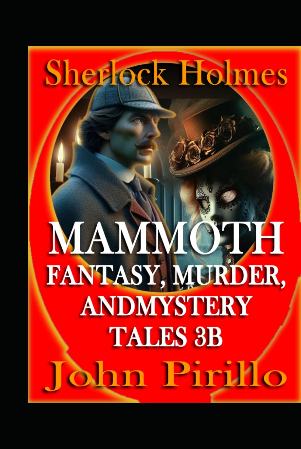Sherlock Holmes, Mammoth Fantasy, Murder, and Mystery Tales 3B