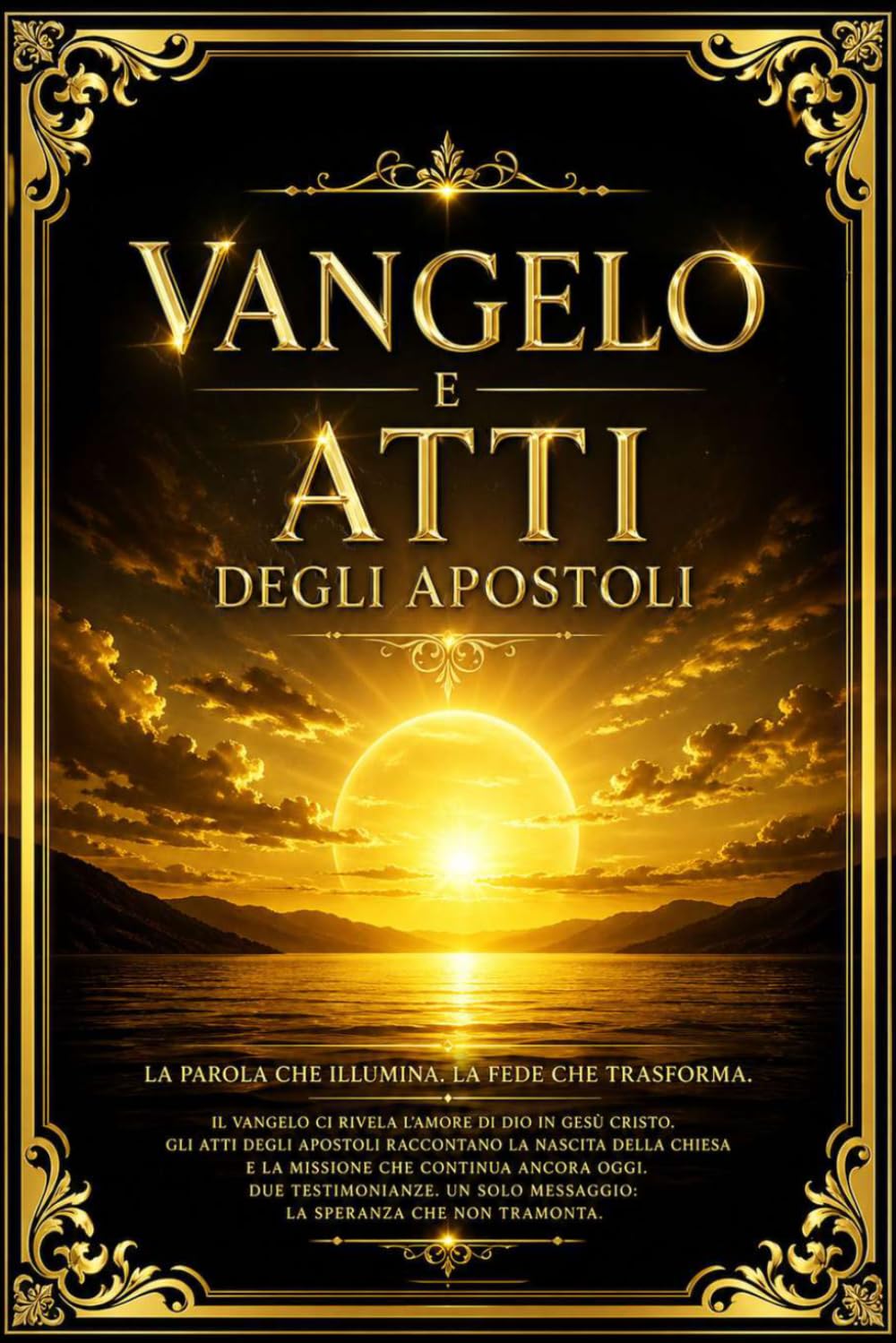 Vangelo e Atti degli Apostoli grandi caratteri: La Vita, gli Insegnamenti e il Sacrificio Edizione Completa del Nuovo Testamento Primitivo — La Vita, ... Atti degli Apostoli con Contesto Storico.