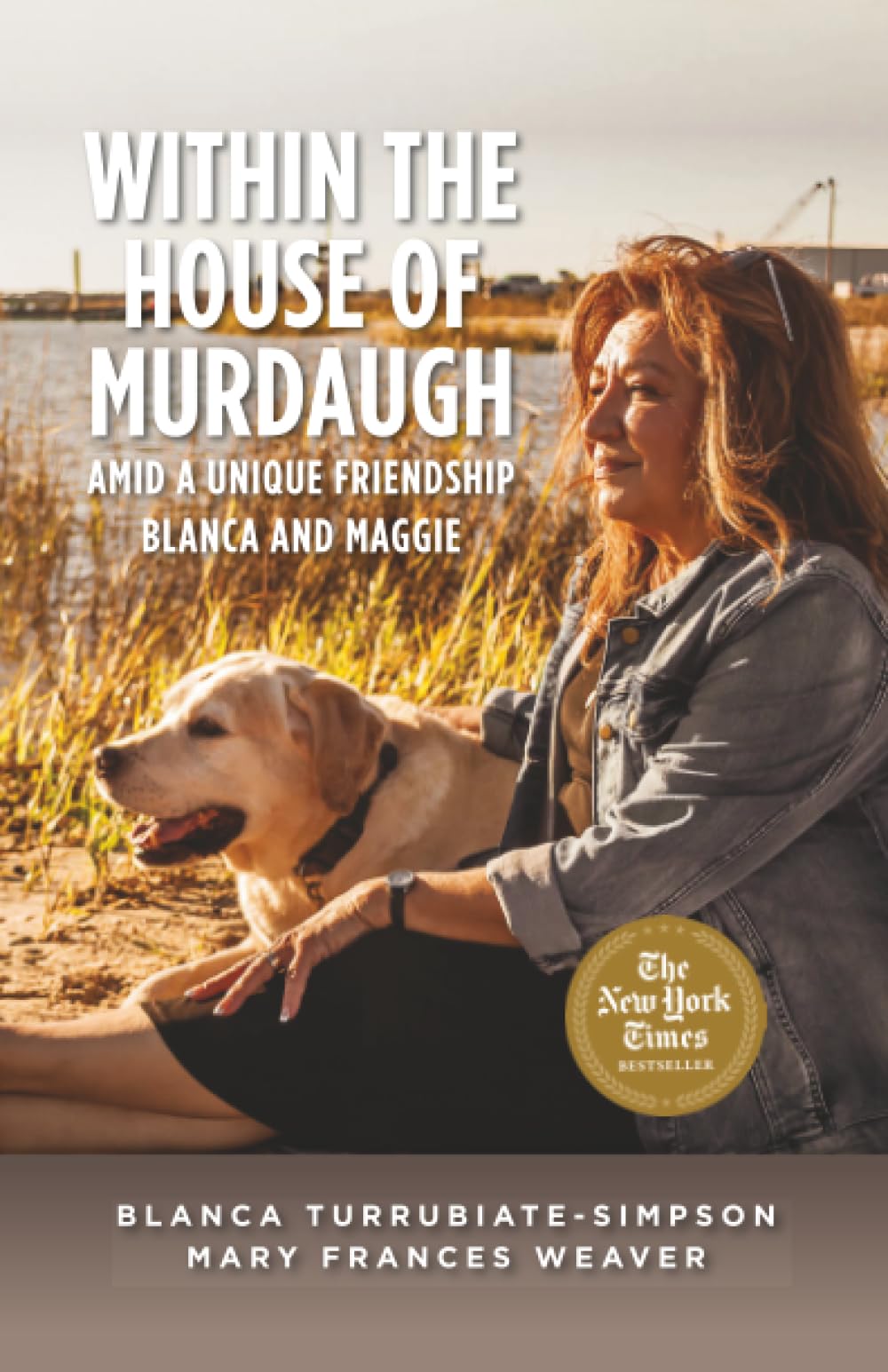 Within the House of Murdaugh: Amid a Unique Friendship, Blanca and Maggie