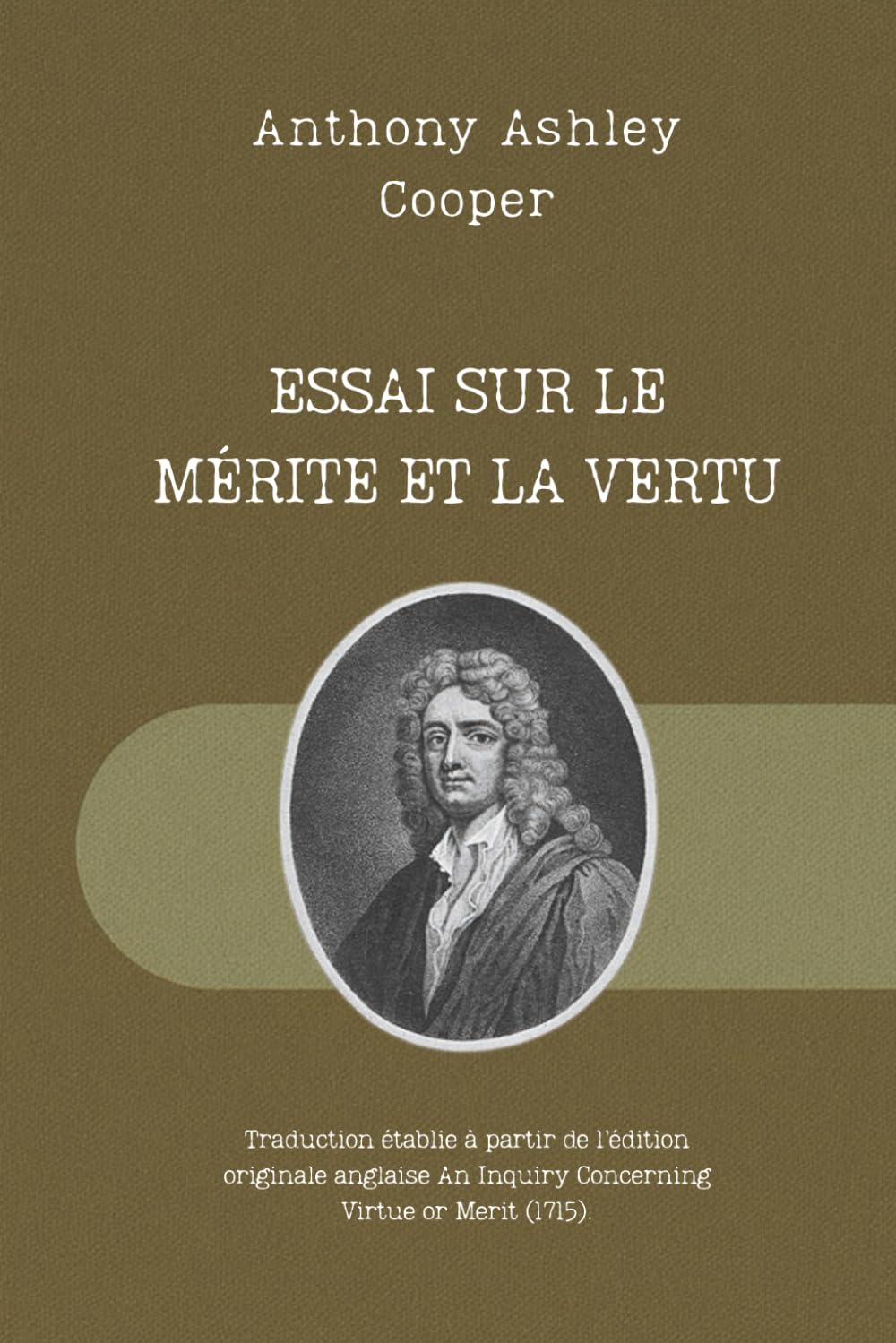 Essai sur le mérite et la vertu