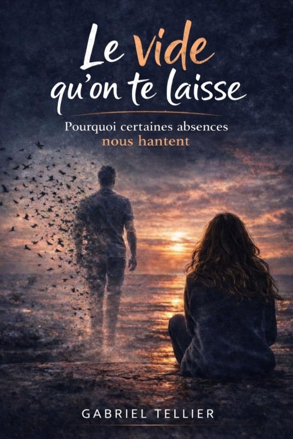 Le vide qu’on te laisse: Pourquoi certaines absences nous hantent