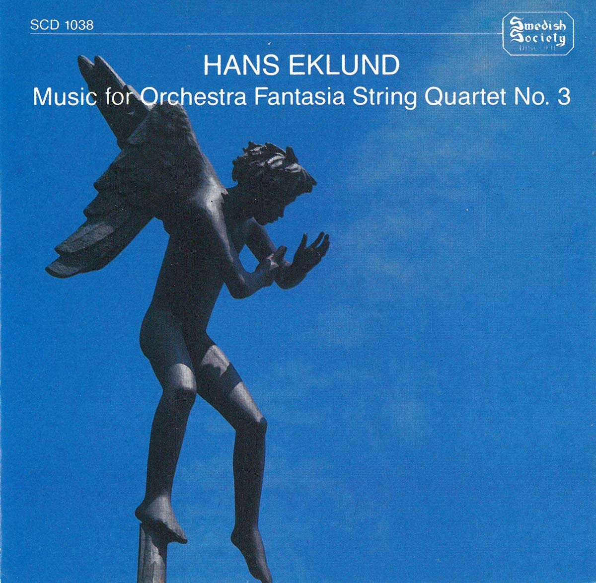 Hans Eklund: Music for Orchestra / Fantasia / String Quartet No. 3