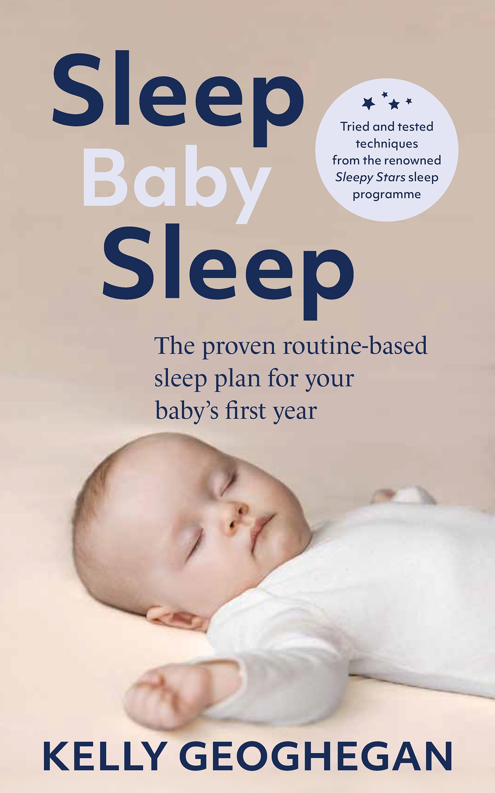 Sleep Baby Sleep by Kelly Geoghegan (Paperback Book)