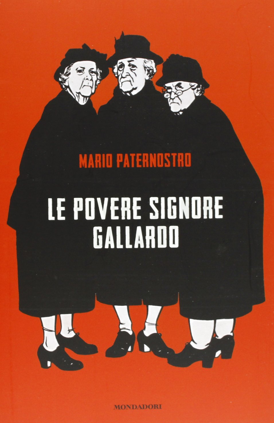 Mario Paternostro - Le povere signore Gallardo (2013)