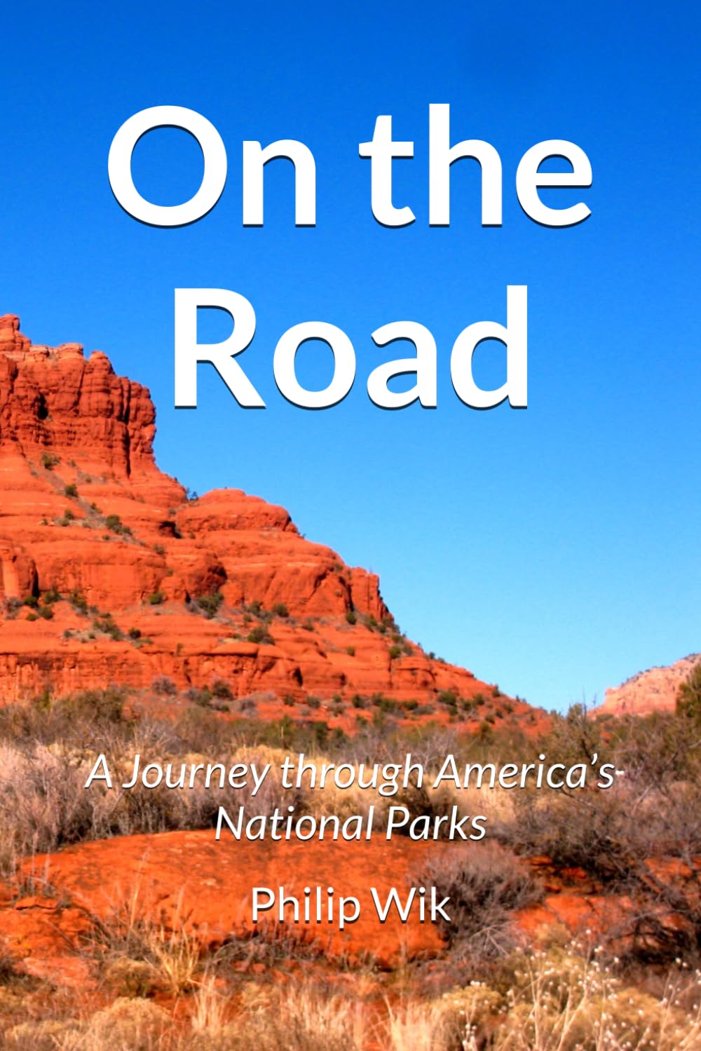 On the Road: A Journey through America’s National Parks