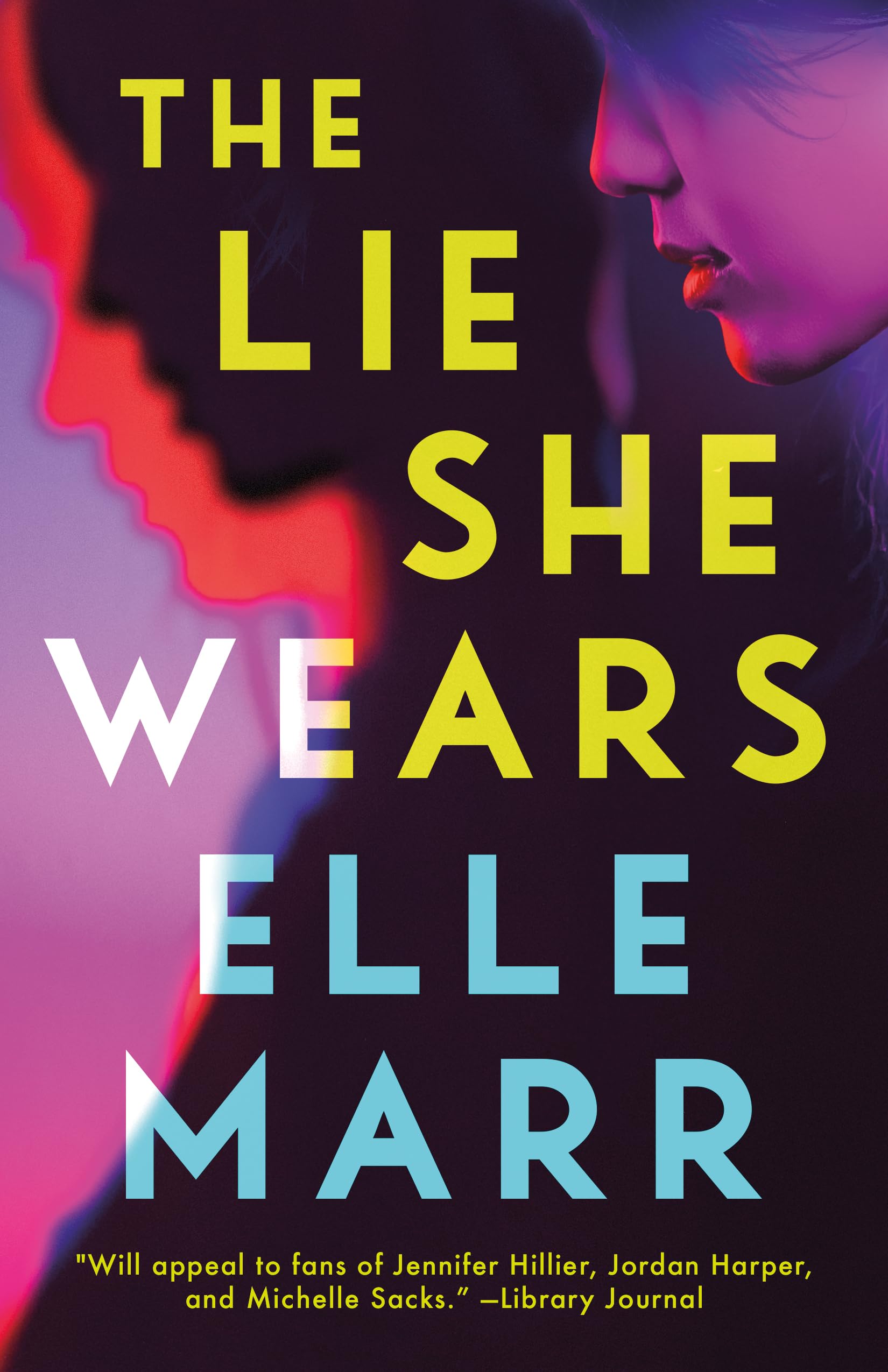 The Lie She Wears