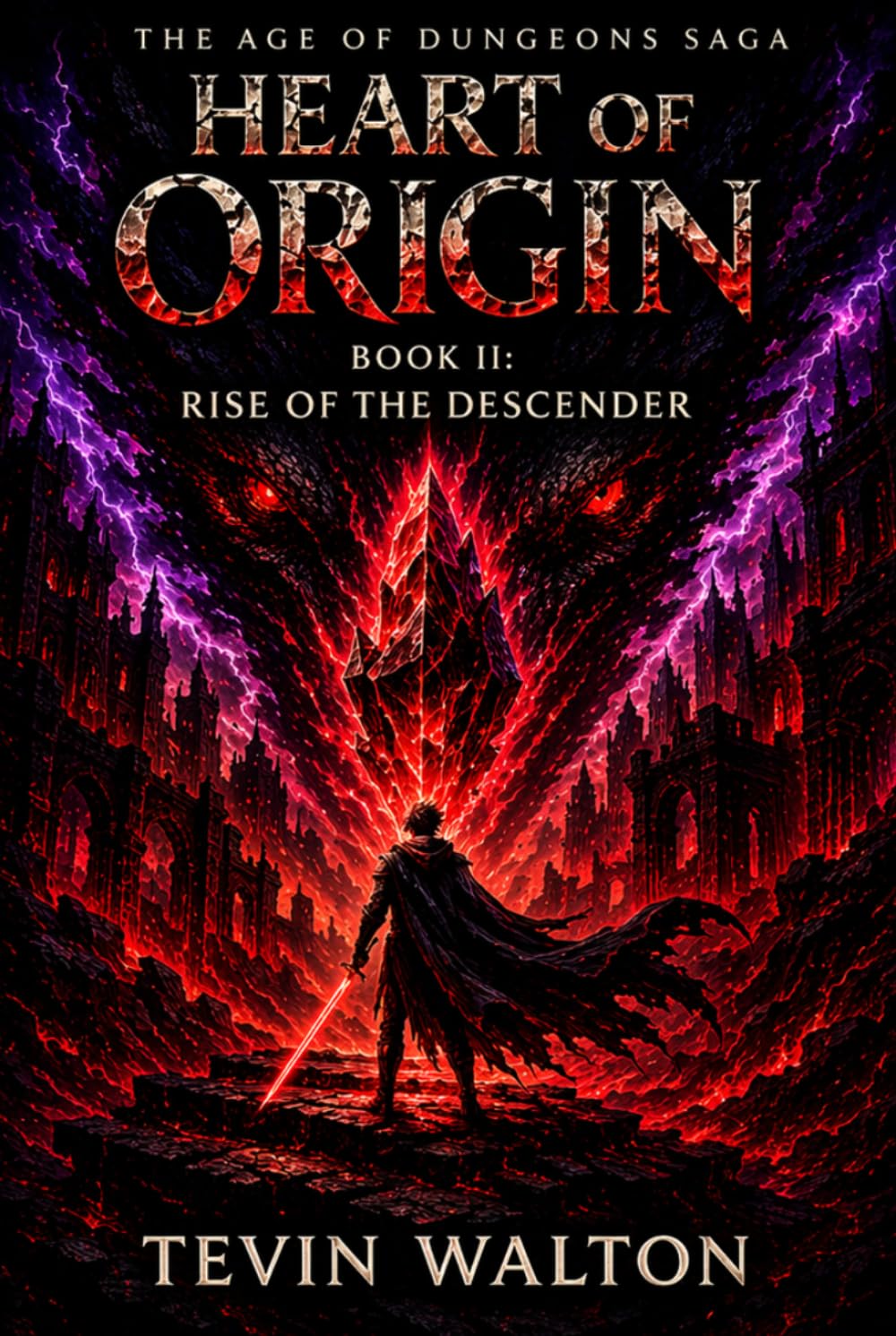 Heart of Origin: Book 2: Rise of the Descender (The Age of Dungeons Saga)