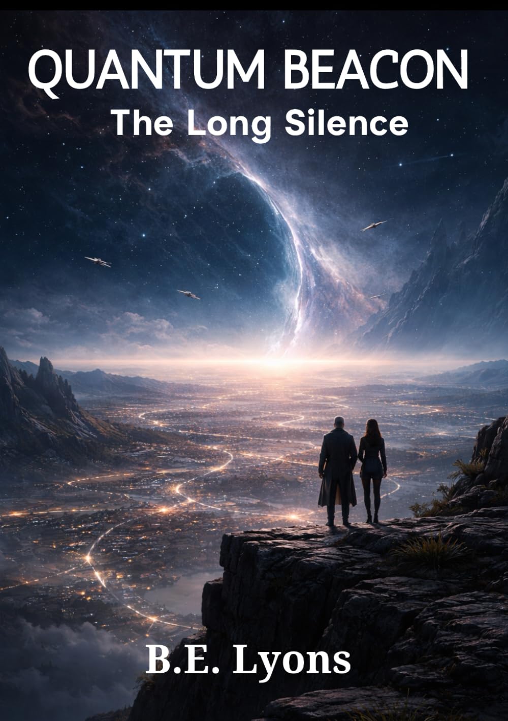 Quantum Beacon: The Long Silence (The Quantum Beacon Series)