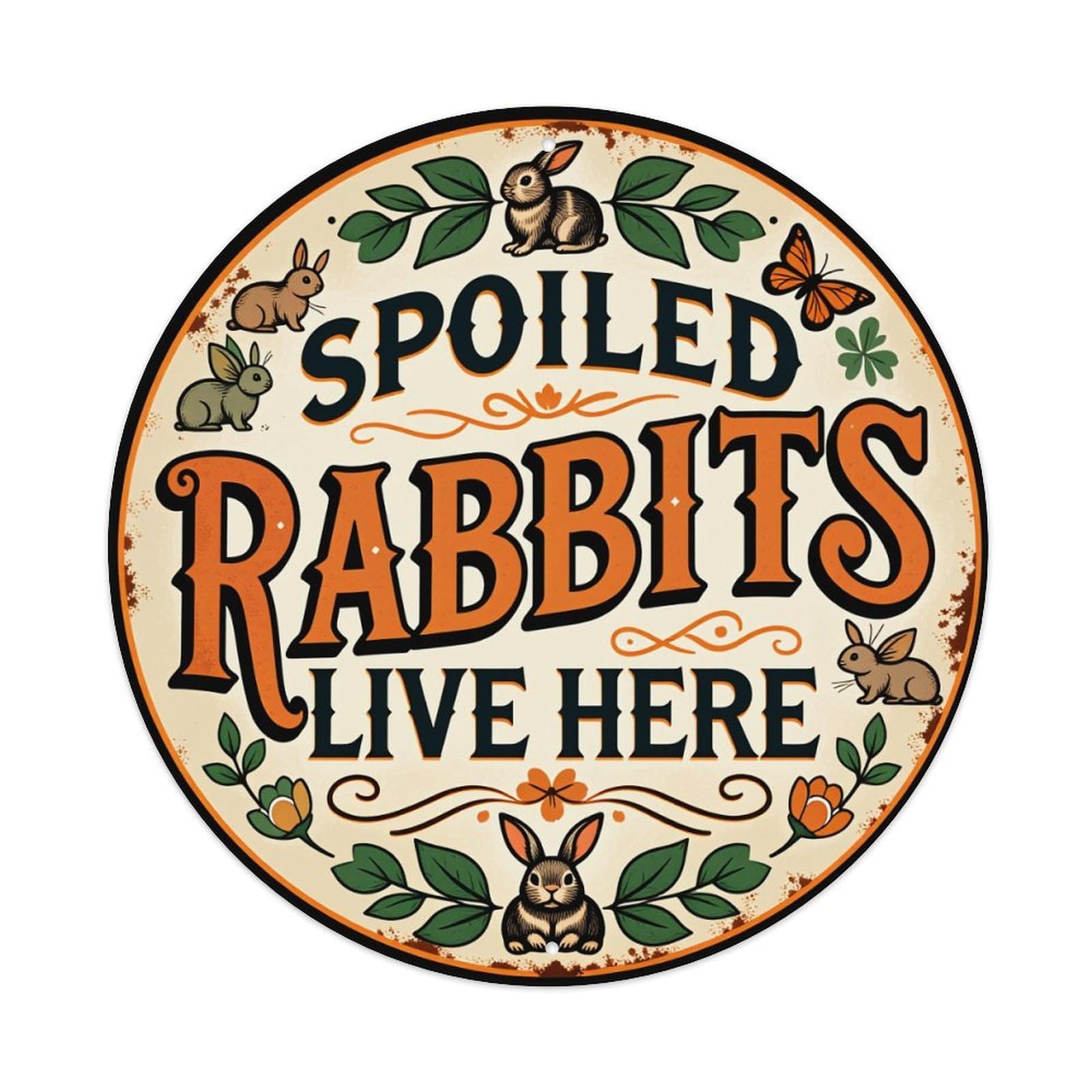 Spoiled Rabbits Live Here Sign Tin Sign Vintage Style Home Bar Garden Wall Plaque Decor Metal Poster 8x12 Inch