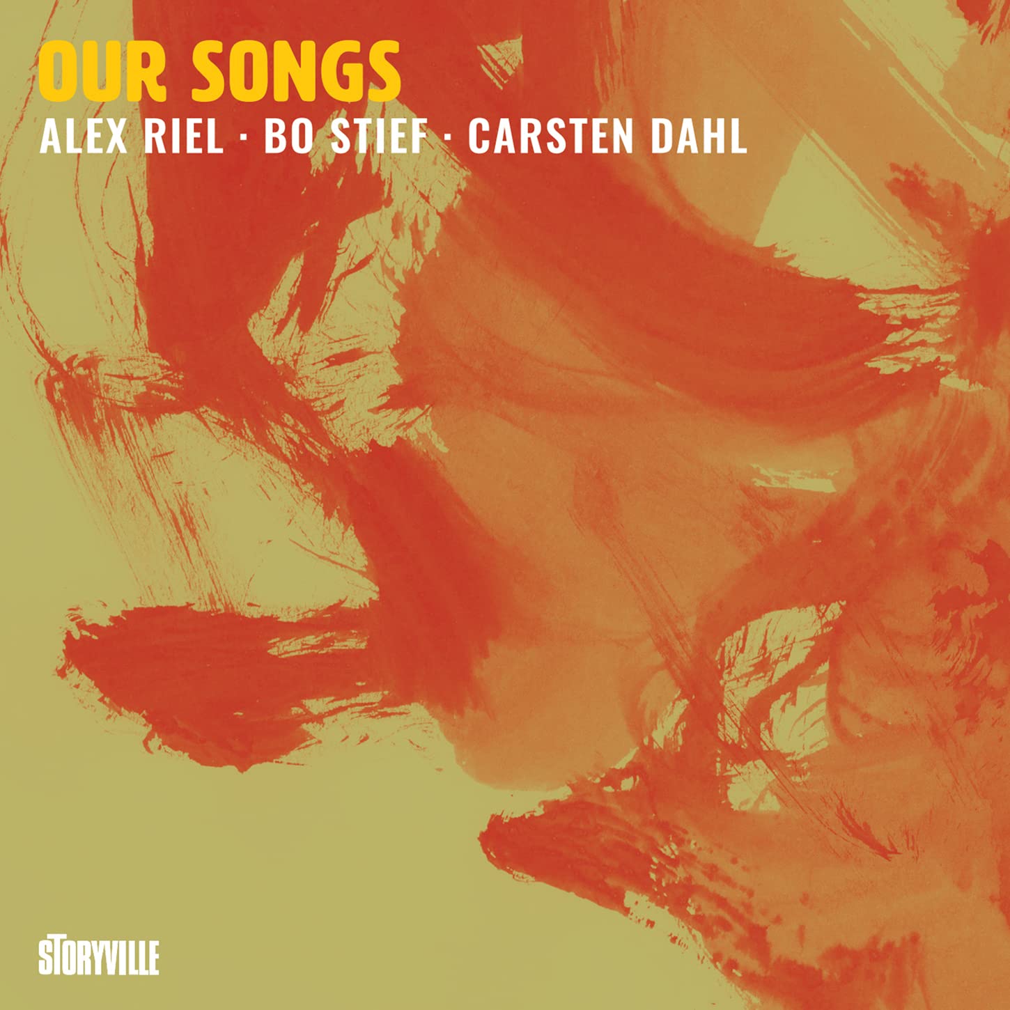 Alex Riel - Bo Stief - Carsten Dahl Our Songs CD 1014336 NEW