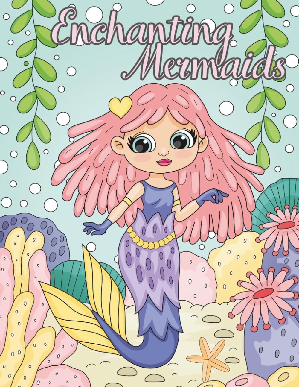 Enchanting Mermaids (Enchanted Friends Coloring Collection)
