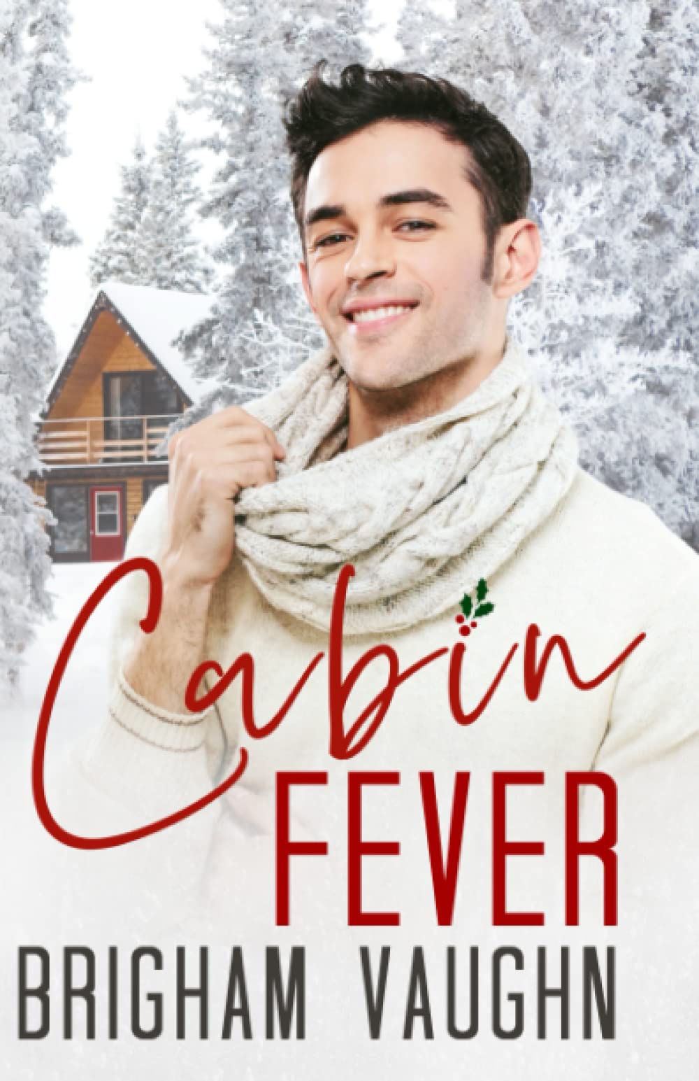 Cabin Fever: A Best Friend's Father M/M Romance