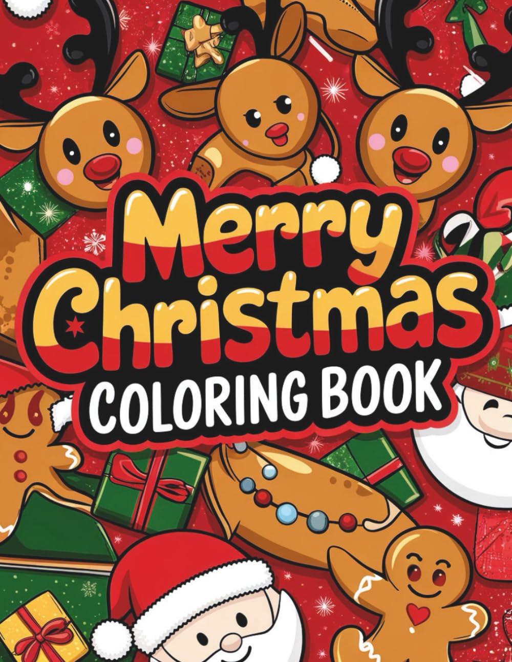 Merry Christmas Coloring Book: A Joyful Christmas Coloring Book for Kids – Santa, Snowmen, Reindeer, and Festive Holiday Scenes!