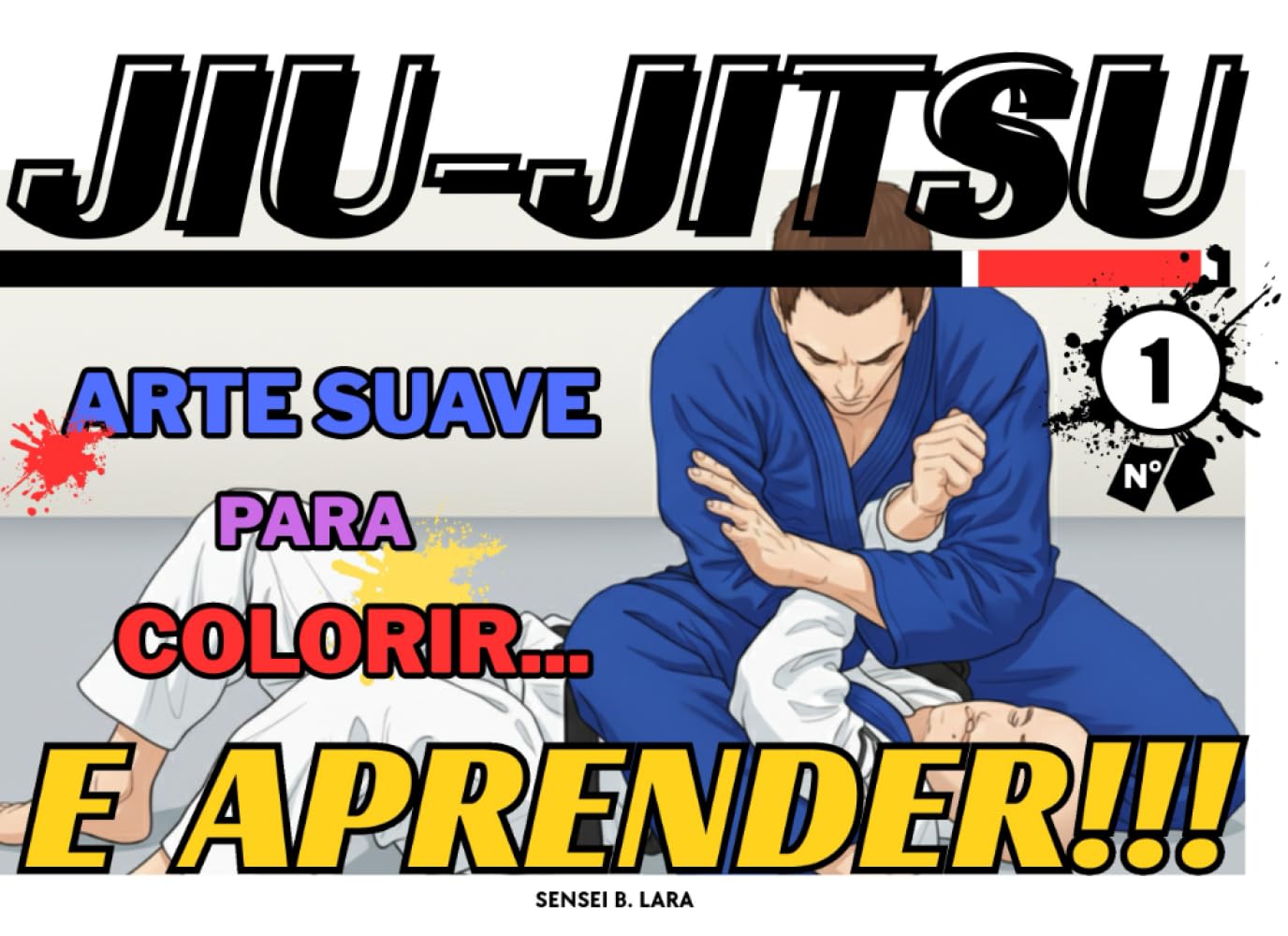 Jiu-jitsu: Arte suave para colorir e aprender