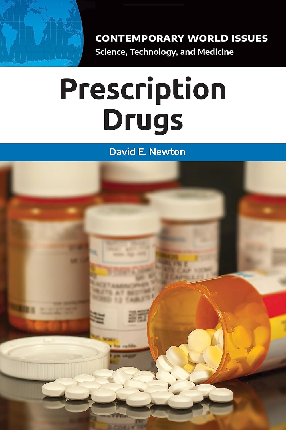 Prescription Drugs: A Reference Handbook (Contemporary World Issues)