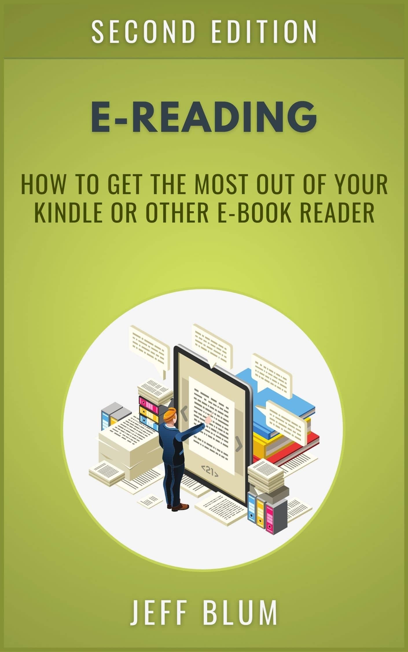 E-Reading: Getting the Most Out of Your Kindle or Other e-Book Reader (Location