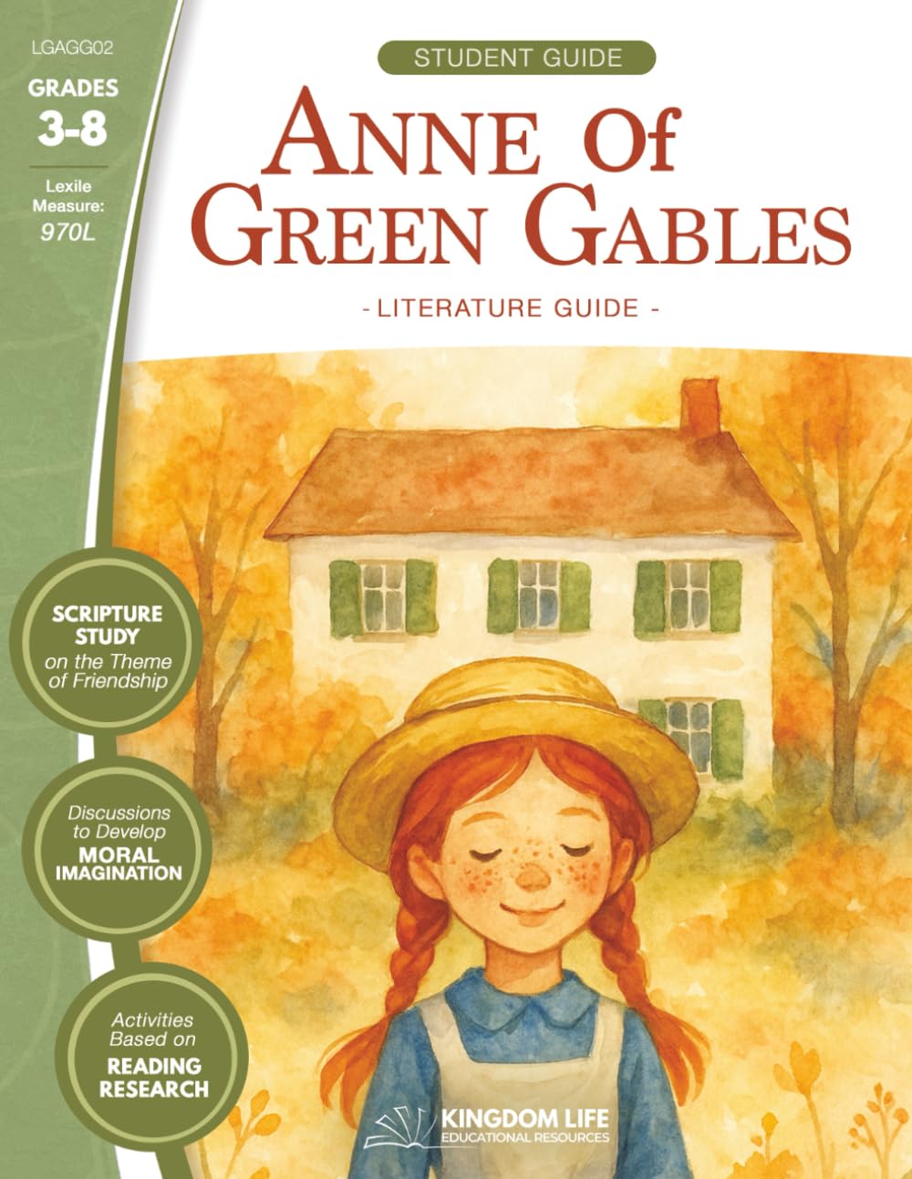 Anne of Green Gables: Student Guide (Anne of Green Gables Literature Guide)