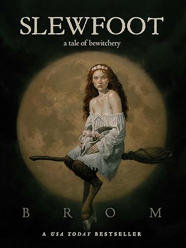 Slewfoot: A Tale of Bewitchery