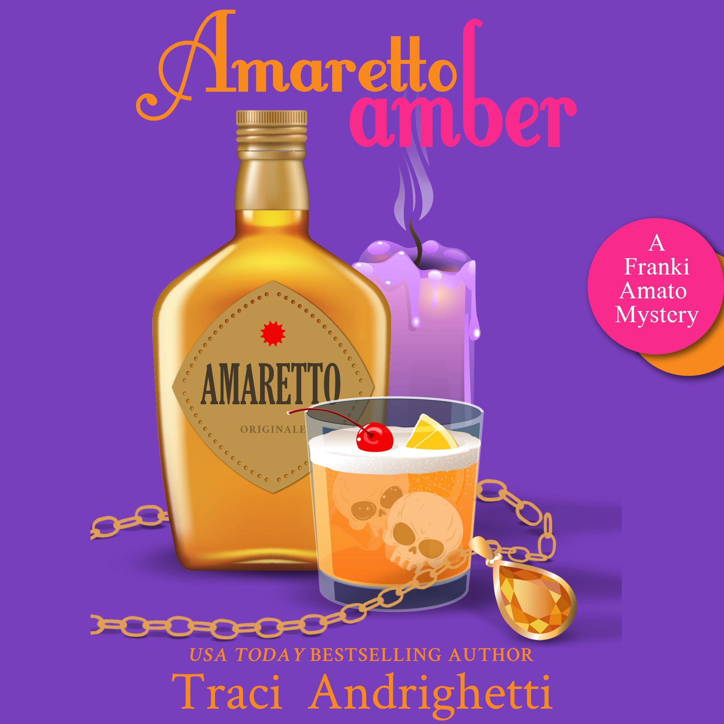 Cover art for Amaretto Amber: A Private Investigator Comedy Mystery (Franki Amato Mysteries, Book 3)