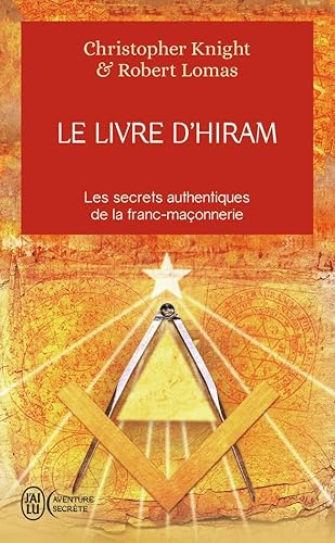Le livre d'Hiram: La franc-maçonnerie, Vénus et la Clé secrète de la vie de Jésus