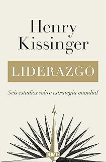 Liderazgo: Seis estudios sobre estrategia mundial (Spanish Edition)