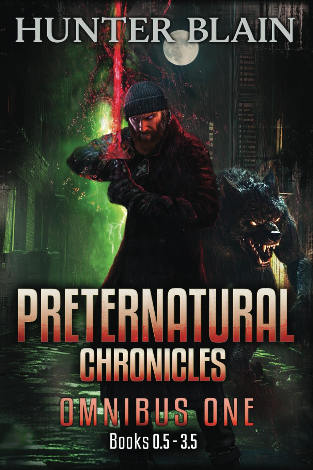 The Preternatural Chronicles: Omnibus 1