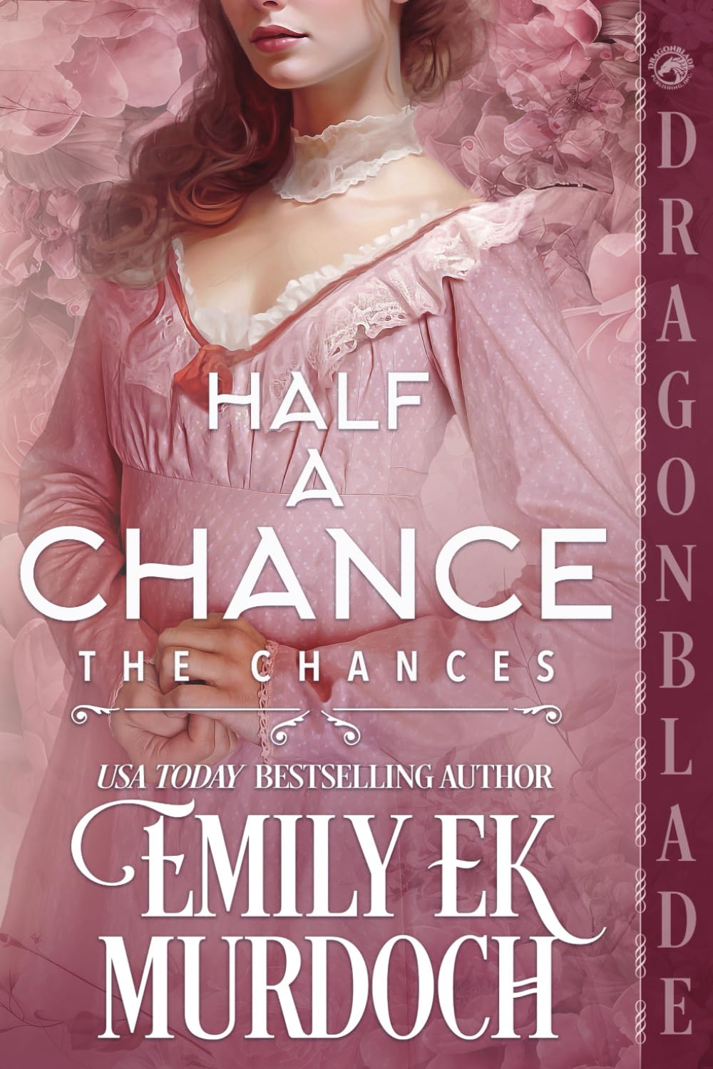 Half a Chance: A Regency Historical Romance (The Chances)